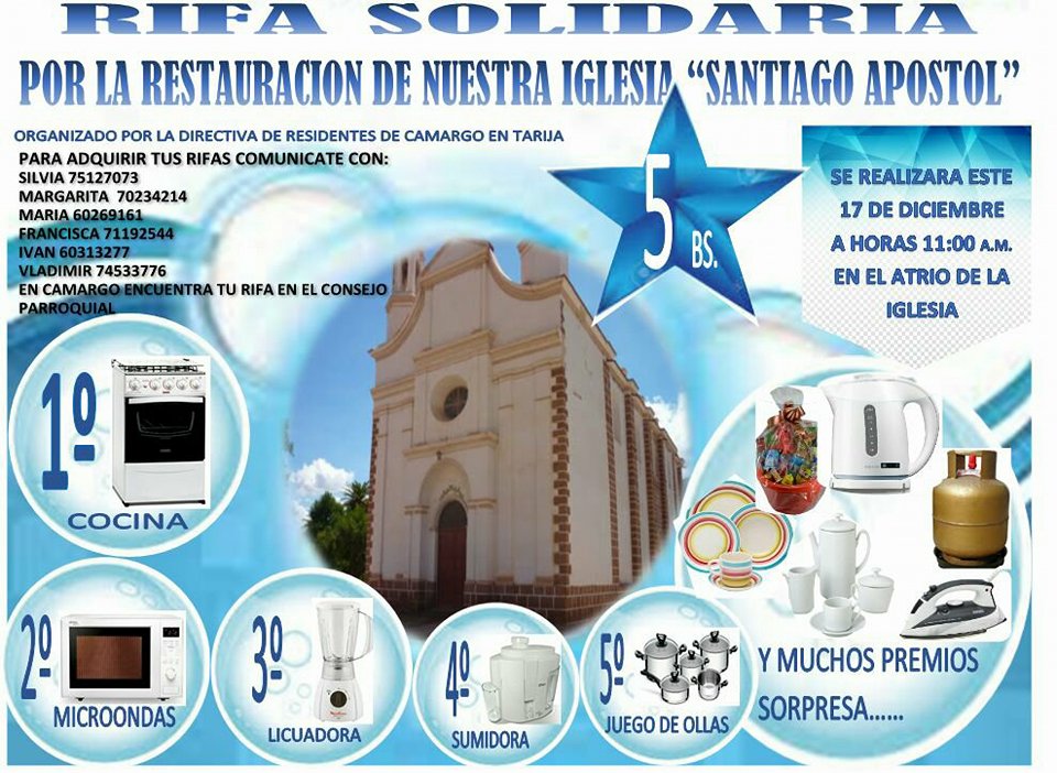 Camargueños en Tarija alistan rifa para refacción del templo